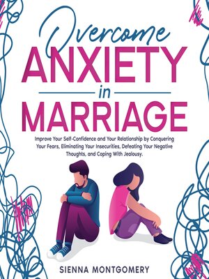 cover image of Overcome Anxiety in Marriage